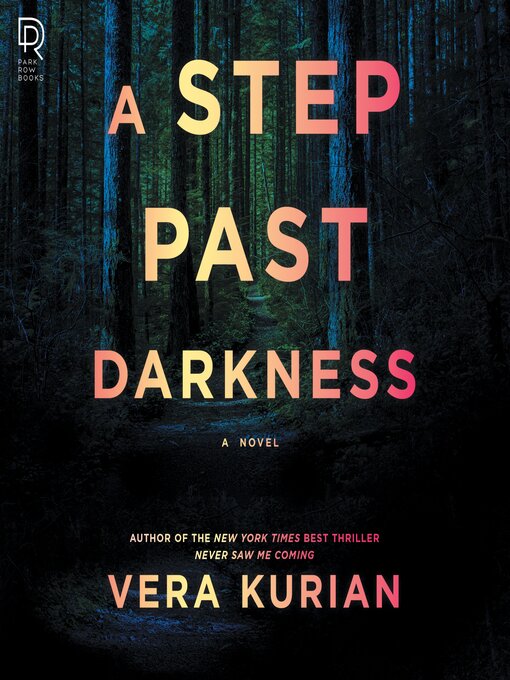 Title details for A Step Past Darkness by Vera Kurian - Available